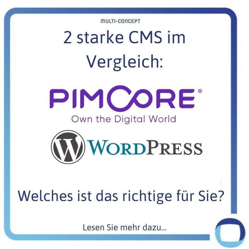 PIMCORE vs. Wordpress - ein Vergleich